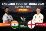 Second Test Match Update England’s Tour of India 2021