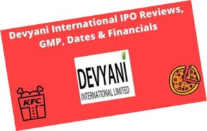 Devyani International IPO Complete Details - News-fair.com